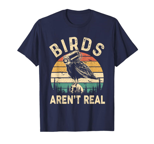 Funny Retro Vintage Birds Aren't Real Birds Spies Men Women T-Shirt
