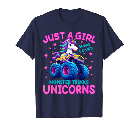 Just a Girl Who Loves Monster Trucks and Unicorns T-Shirt