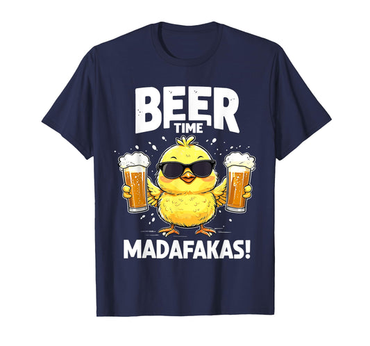 beer time madafakas T-Shirt