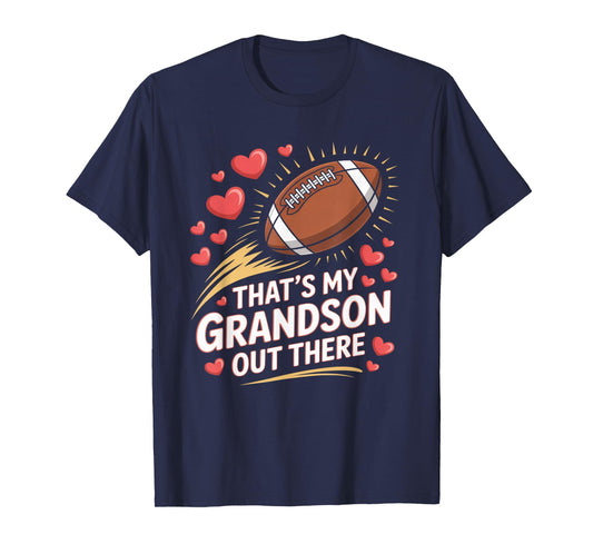 That's My Grandson Out There Football Grandparent T-Shirt