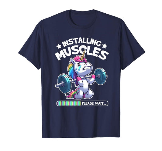 Installing Muscles Please Wait Bodybuilding Unicorn Gym Workout Weight Training T-Shirt