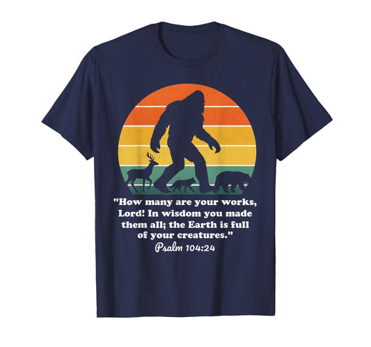Funny Bigfoot Christian Bible Verse Psalm 104 24 Vintage T-Shirt