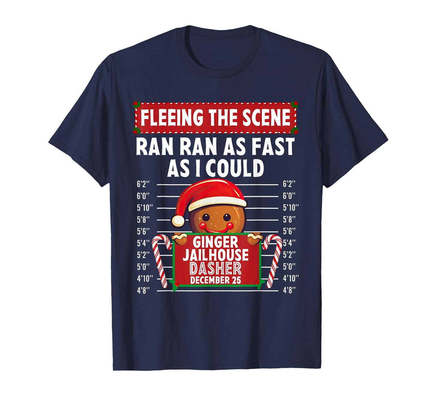 Fleeing The Scene Ginger Jailhouse Christmas Gingerbread T-Shirt