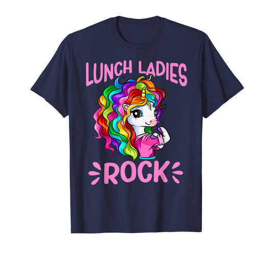 Lunch Ladies Rock Cute Unicorn Chef Cook Funny Lunch Lady T-Shirt