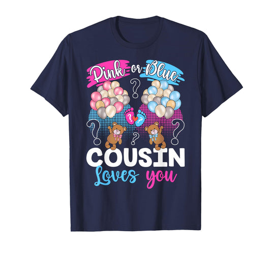 Bears Pink Or Blue Cousin Loves You Gender Reveal T-Shirt