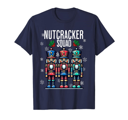 Christmas Nutcracker Xmas Nutcracker Squad T-Shirt