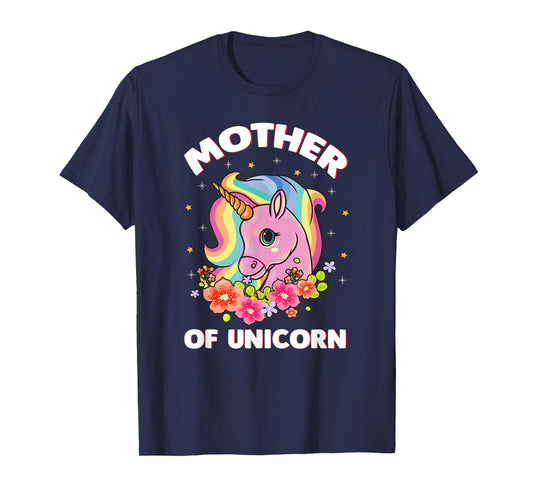 Mom Mother of Unicorn Daughter Son T Shirt Magical