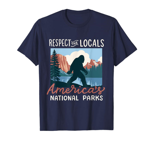 Respect The Locals America's National Parks Retro Bigfoot T-Shirt