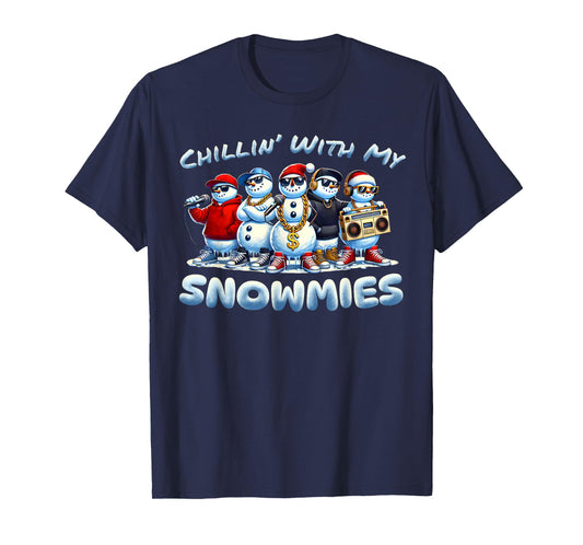 Chillin With My Snowmies Snowman Christmas Hip-Hop Music T-Shirt
