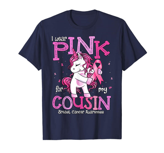I Wear Pink For My Cousin Shirt Breast Cancer Awareness T-Shirt