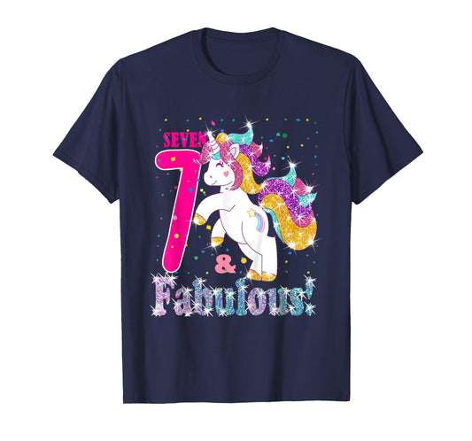 Kids I Am 7 And Fabulous Unicorn 7th Birthday Girls Gift T-Shirt