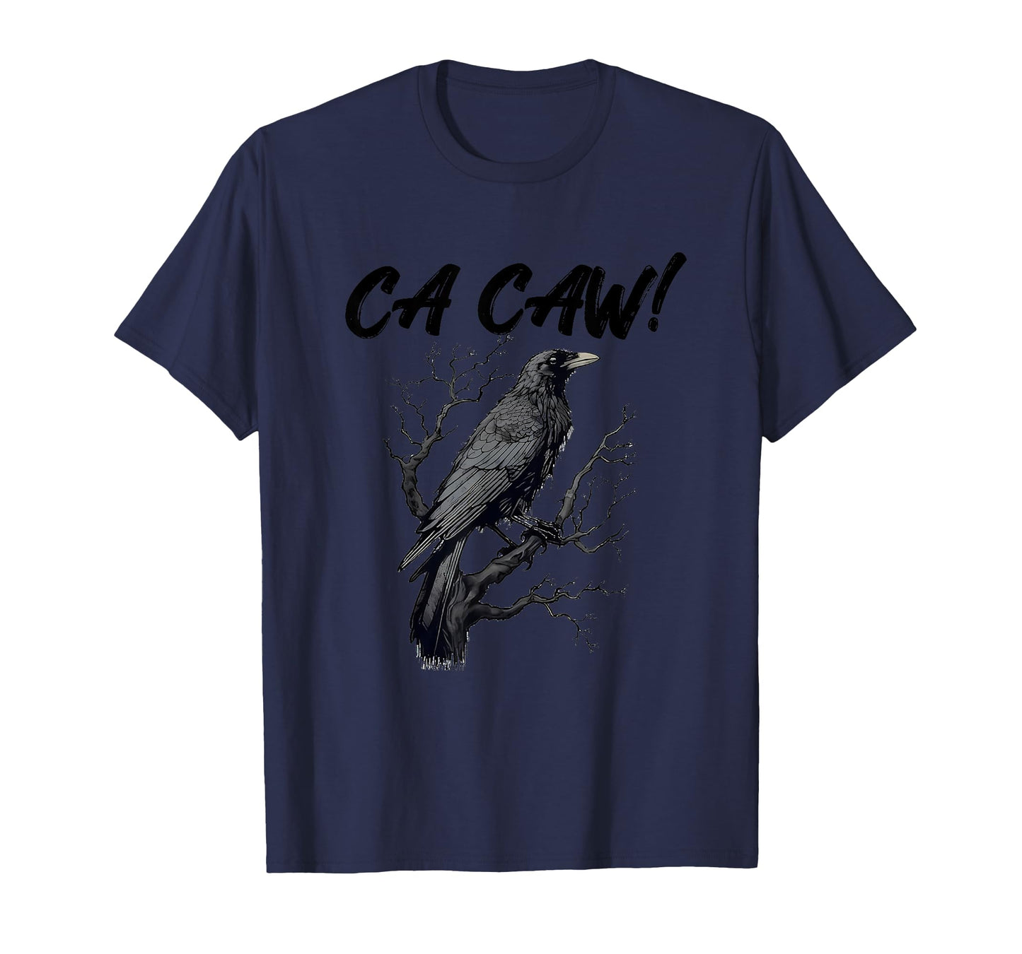Funny Blackbird Crow Ca Caw Bird Watching Crow Lovers T-Shirt