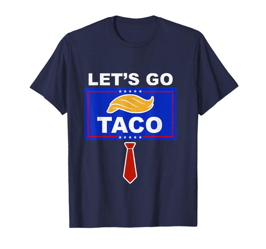Let’s Go Taco Funny Vintage, Let’s Go Taco Funny T-Shirt