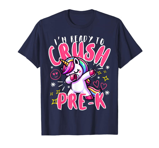 I'm Ready To Crush Pre-K Unicorn First Day of Preschool Kids T-Shirt