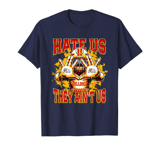 Thomasville Bulldogs Logo Hate Us Cause They Ain't HS T-Shirt