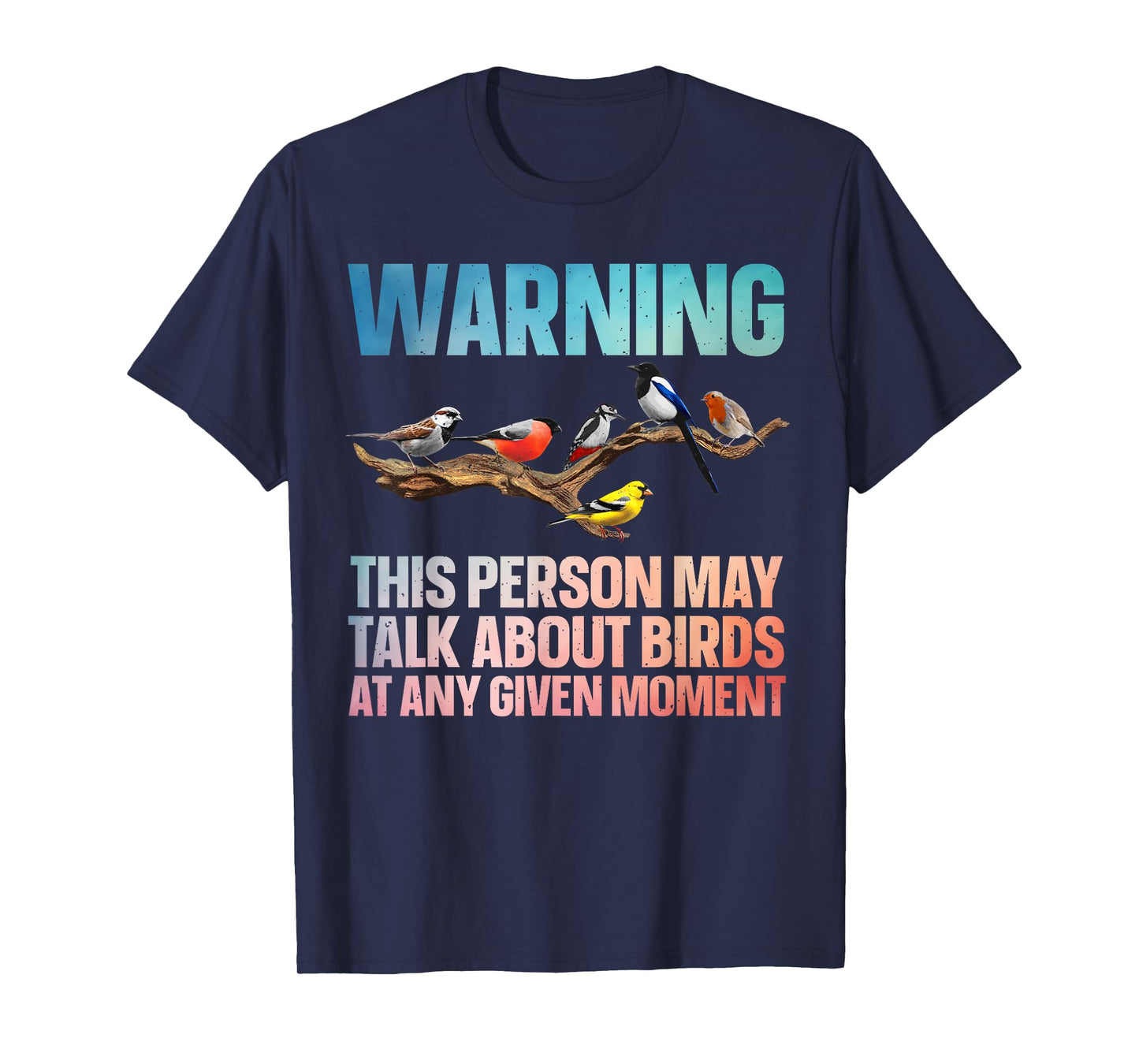 Funny Bird Watching Art For Men Women Bird Watcher Birding T-Shirt