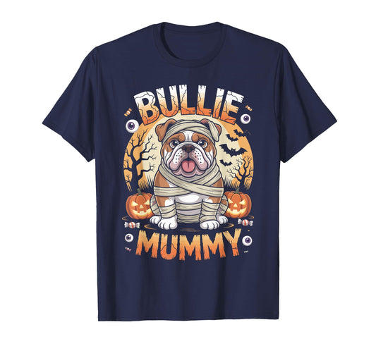 Bullie Mummy Halloween Costume Dog Owner English Bulldog T-Shirt