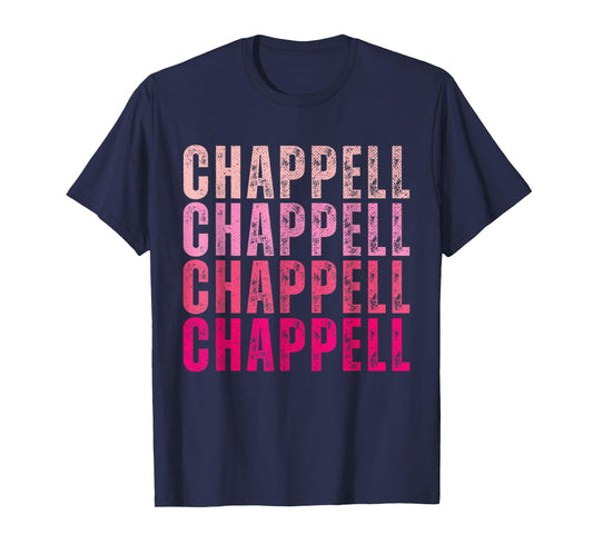 Groovy Chappell First Name Personalized Chappell Tees Meme T-Shirt