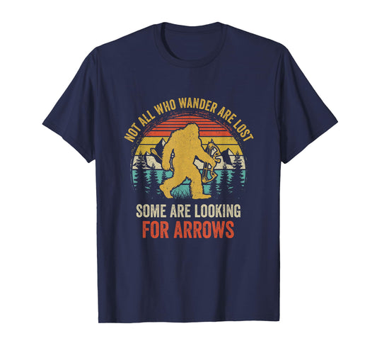 Funny Archery Not All Wander Are Lost Arrows Bigfoot Vintage T-Shirt