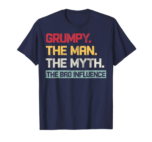Vintage Grumpy The Man The Myth The Bad Influence Retro T-Shirt