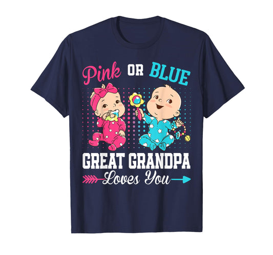 Pink Or Blue Great Grandpa Loves You Gender Reveal Party T-Shirt