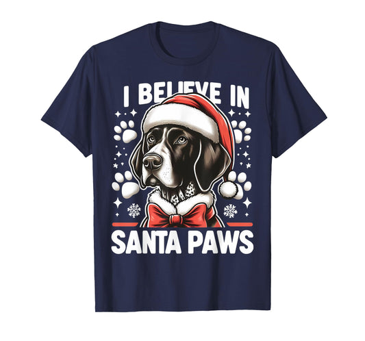 I Believe In Santa Paws German Shorthaired Pointer Christmas T-Shirt