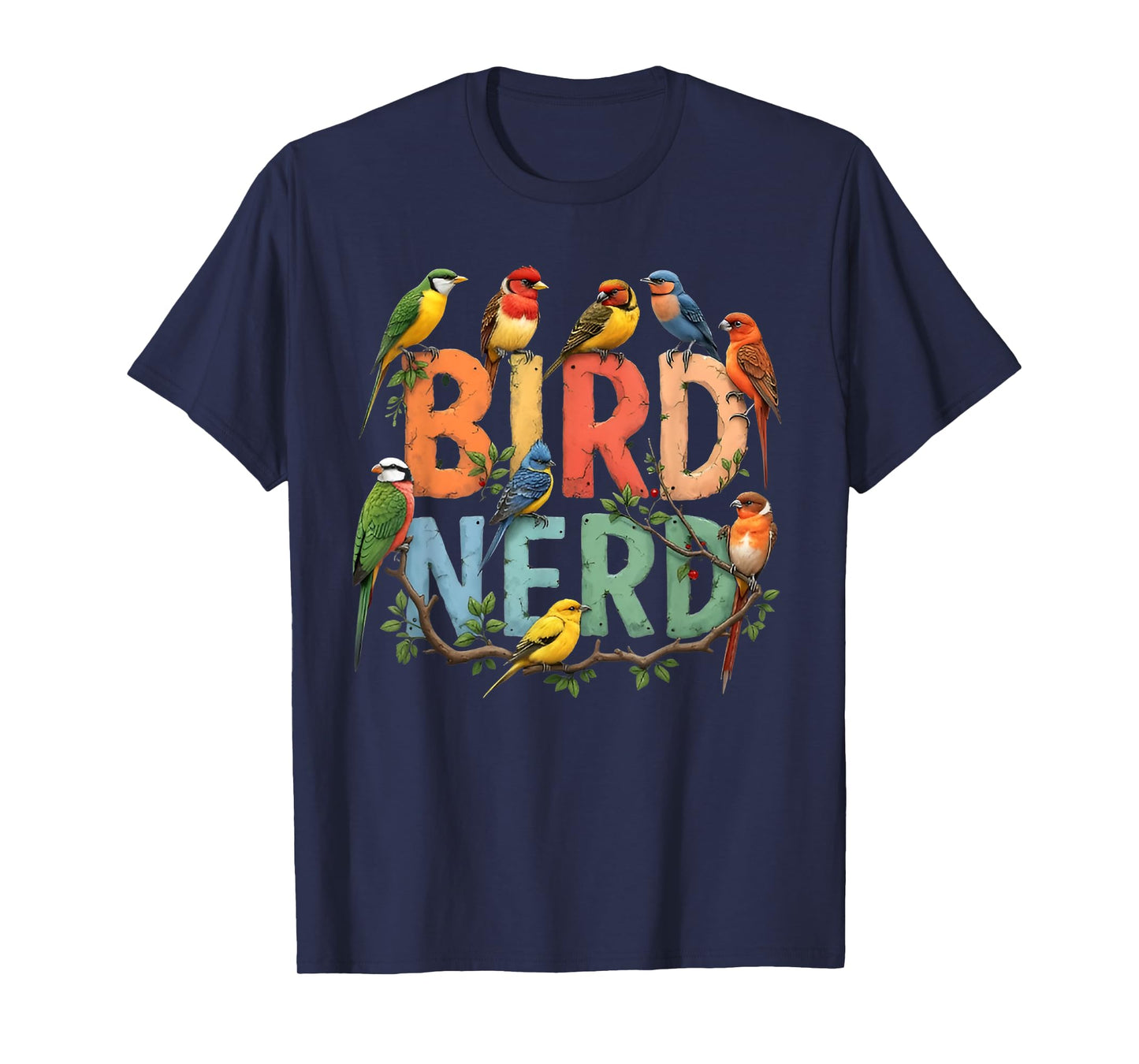 Bird Nerd Funny Bird Watching Birding Bird Lover Watcher T-Shirt