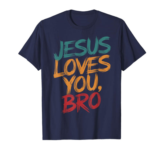 Christian Boy Jesus Loves You Bro Trust God Saves Me Toddler T-Shirt