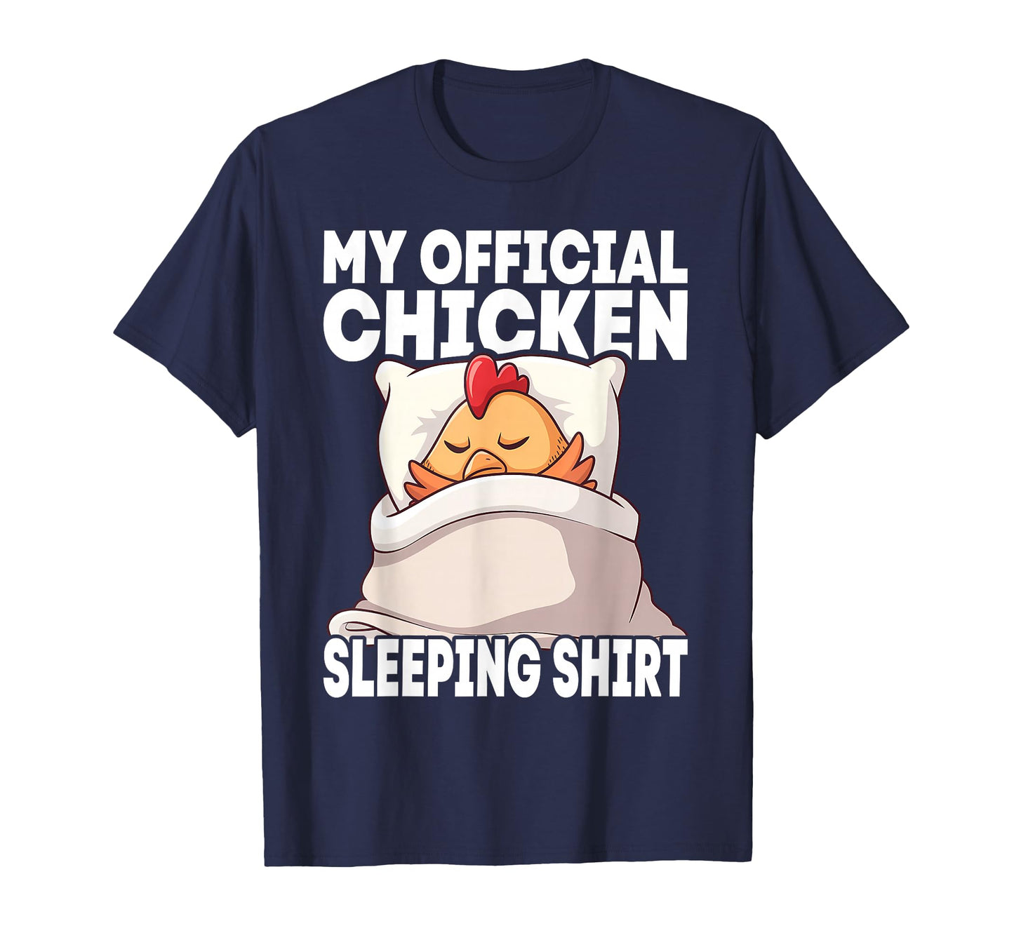 My Official Sleeping PJ Pajama Top Chicken T-Shirt