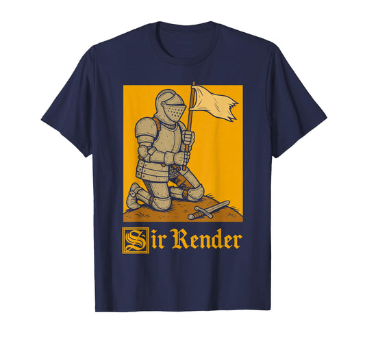 Sir Render T-Shirt
