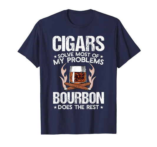 Cigars Solve Most Of My Problems Bourbon Does Rest Vintage T-Shirt