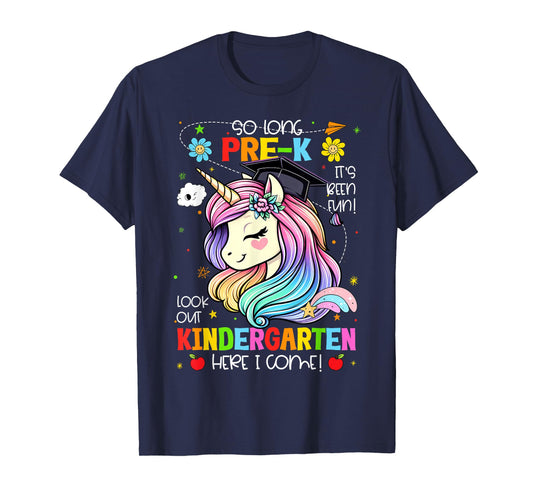 So Long Pre-K It's Been Fun Look Out Kindergarten Unicorn T-Shirt
