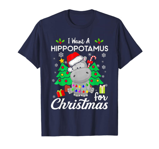 I Want A Hippopotamus For Christmas Xmas Hippo for Kid Women T-Shirt