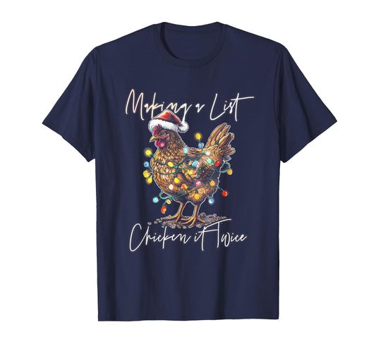 Making List Chicken It Twice Christmas Chicken Santa Hat T-Shirt