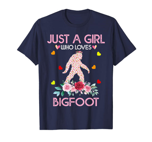 Bigfoot Shirt For Women Kids Just A Girl Who Loves Bigfoot T-Shirt