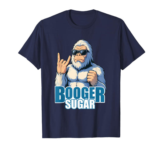 Booger Sugar Sasquatch Funny Gorilla Bigfoot White T-Shirt