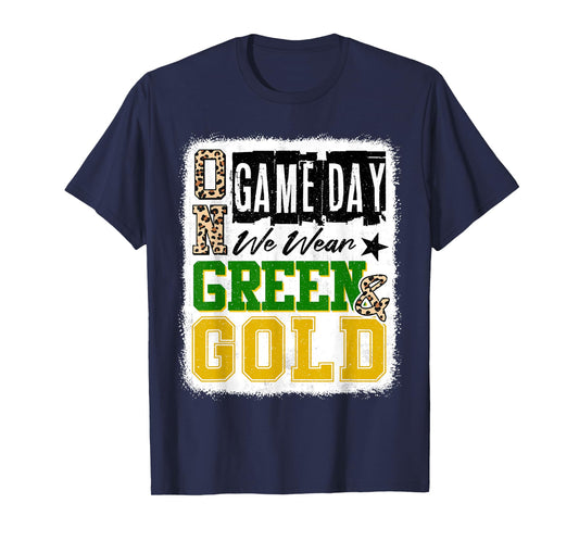 On Gameday Football We Wear Green And Gold School Spirit T-Shirt