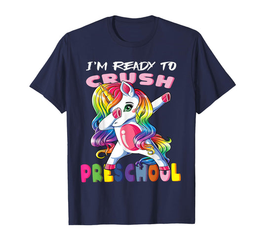 I'm Ready To Crush PreSchool T-Shirt Baby Unicorn T-Shirt