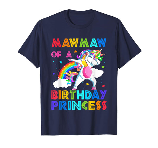 Mawmaw Of The Birthday Princess Unicorn Rainbow Gifts T-Shirt