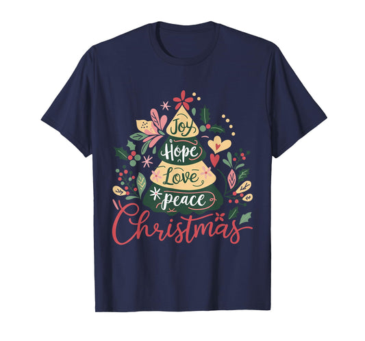 Joy Hope Love Peace Xmas Christmas T-Shirt