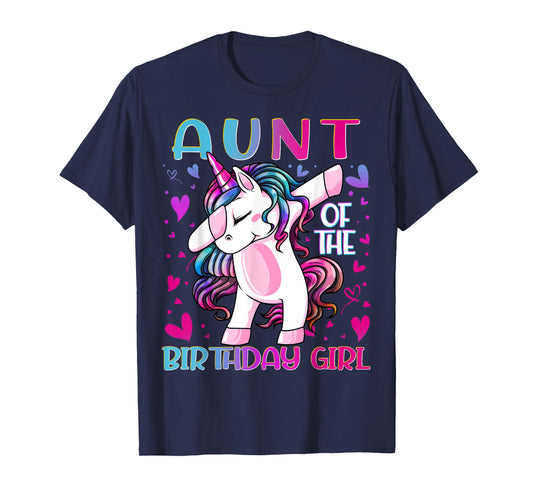 Aunt of the Birthday Girl Dabbing Unicorn Aunt Women Gifts T-Shirt