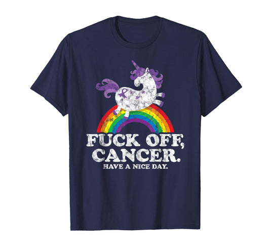Fuck Off Cancer | Survivor Quote | Funny Unicorn Rainbow T-Shirt