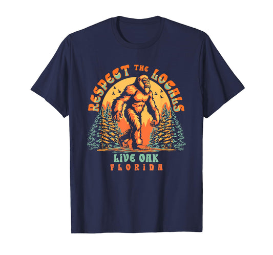 Live Oak Florida Respect the Locals Bigfoot Swamp Ape T-Shirt