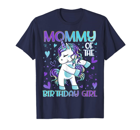 Mommy of the Birthday Girl Flossing Unicorn Mom Mommy Gifts T-Shirt