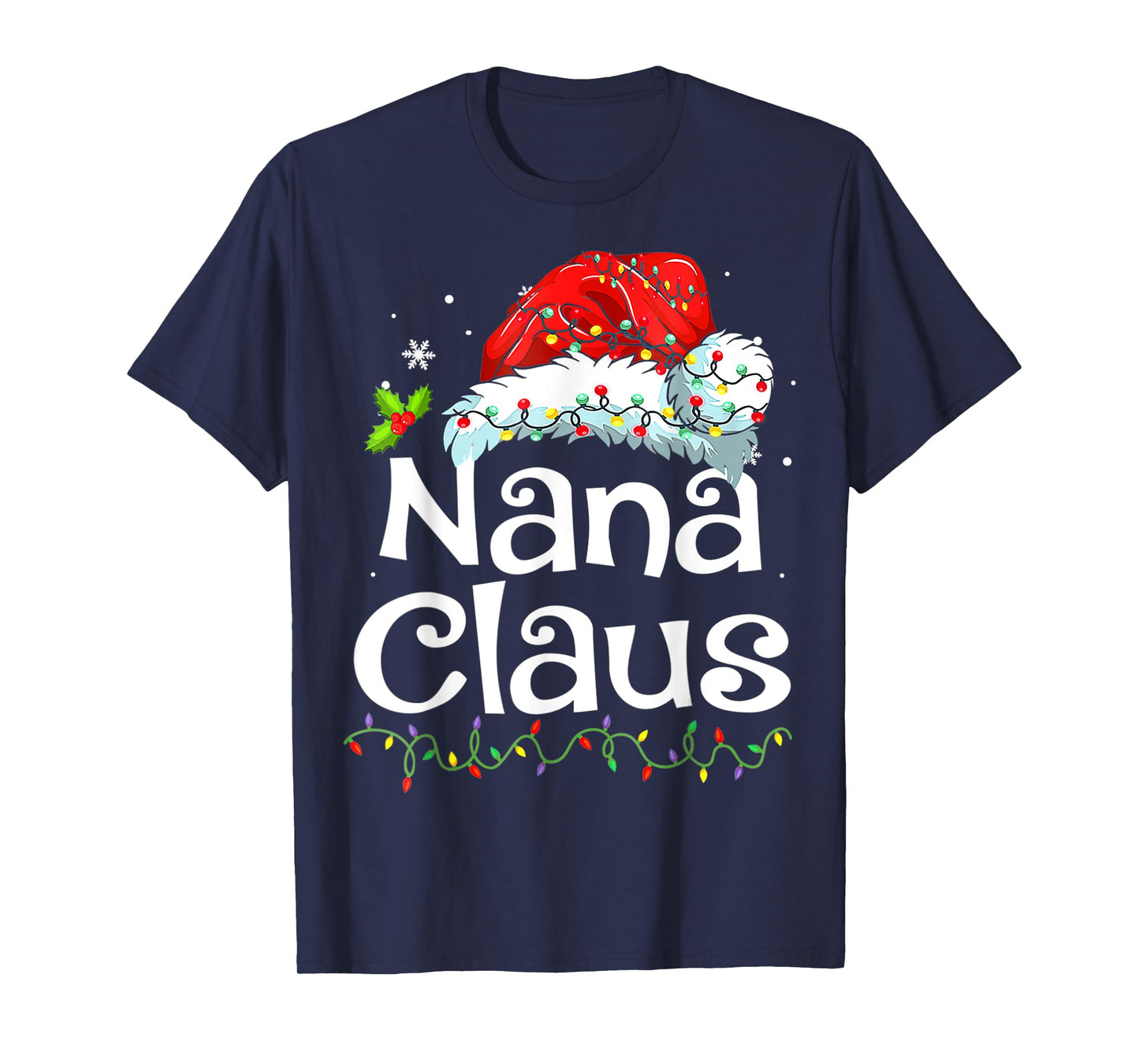 Nana Claus Christmas Pajama Family Matching Xmas Light T-Shirt