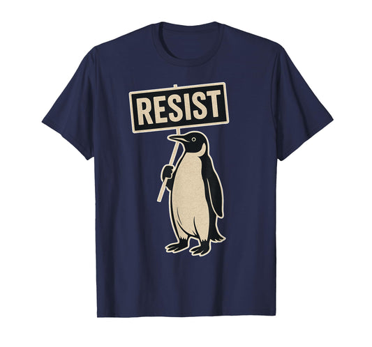 Resist Penguin Protest Against Tariffs Funny Graphic T-Shirt
