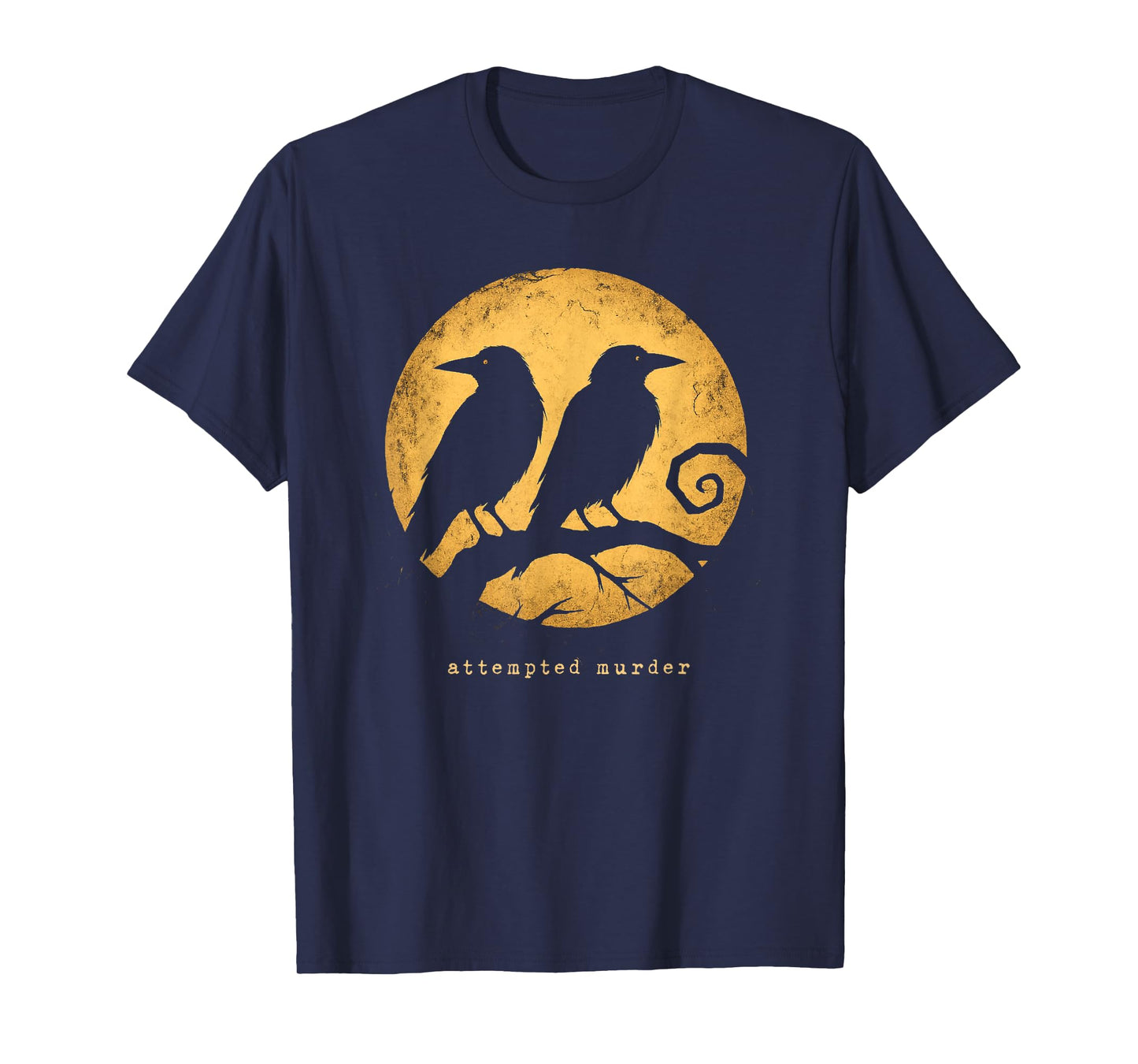 Attempted Murder Funny Group of Crows Puns Birds Nature Pun T-Shirt