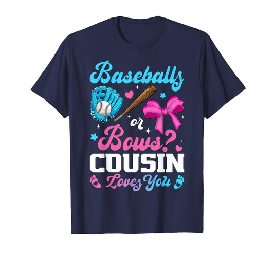 Baseball Or Bows Cousin Loves You Funny Gender Reveal T-Shirt