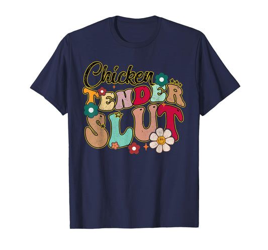 Chicken Tender Slut Groovy Christmas Saying Men Women T-Shirt