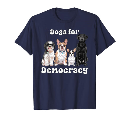 Dogs For Democracy Cute Puppy Friends Promote Democracy T-Shirt